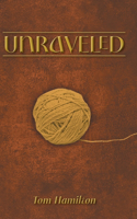 Unraveled