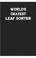 World's Okayest Leaf Sorter