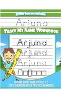 Arjuna Letter Tracing for Kids Trace my Name Workbook