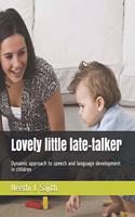 Lovely little late-talker