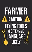 Caution! Flying Tools & Offensive Language Likely: 6 x 9 Dotted Dot Grid Notebook for Farmers, Agriculture & Tractor Fans
