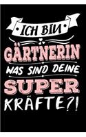 Ich Bin Gärtnerin Was Sind Deine Superkräfte?!