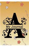 My Journal: Initial Letter a Alphabet Journal Notebook Monogram Composition Book with College Ruled Lined Blank Pages for Women or Girls