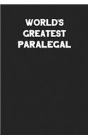 World's Greatest Paralegal: Blank Lined Career Notebook Journal