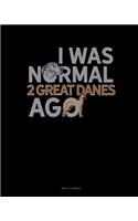 I Was Normal 2 Great Danes Ago: Meal Planner