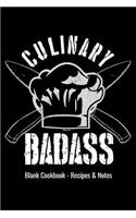 Blank Cookbook Recipes & Notes - Culinary Badass