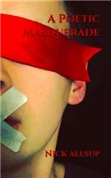 A Poetic Masquerade