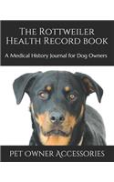 The Rottweiler Health Record Book