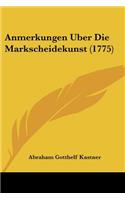Anmerkungen Uber Die Markscheidekunst (1775)
