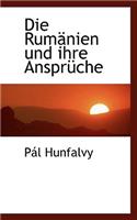 Die Rum Nien Und Ihre Anspr Che