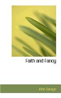 Faith and Fancy