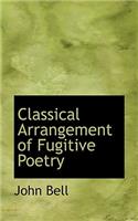 Classical Arrangement of Fugitive Poetry