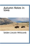 Autumn Notes in Iowa: (English)