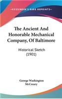 Ancient And Honorable Mechanical Company, Of Baltimore