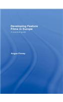 Developing Feature Films in Europe