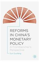 Reforms in China's Monetary Policy