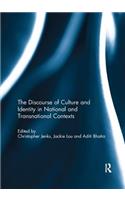 Discourse of Culture and Identity in National and Transnational Contexts