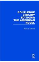 Routledge Library Editions: The American Novel: (Routledge Library Editions: The American Novel)