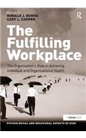 The Fulfilling Workplace