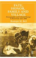 Fate, Honor, Family and Village