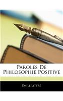 Paroles De Philosophie Positive