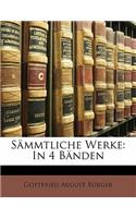 Sämmtliche Werke: In 4 Bänden(German)