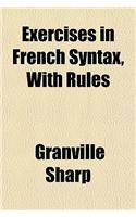 Exercises in French Syntax, with Rules