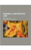 General Corporation Law; As Amended, 1905
