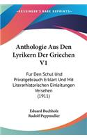 Anthologie Aus Den Lyrikern Der Griechen V1