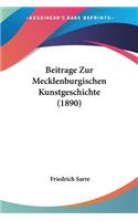Beitrage Zur Mecklenburgischen Kunstgeschichte (1890)