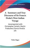 A Summary and True Discourse of Sir Francis Drake's West-Indian Voyage