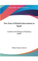 Two Years of British Intervention in Egypt