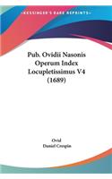 Pub. Ovidii Nasonis Operum Index Locupletissimus V4 (1689)