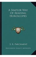 A Simpler Way of Reading Horoscopes