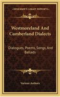Westmoreland and Cumberland Dialects