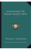 Adventures of Frank Ogilby (1855)