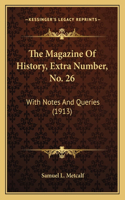 The Magazine Of History, Extra Number, No. 26