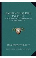 L'Existence De Dieu, Parts 1-2: Demontree Par Les Merveilles De La Nature (1773)(French)