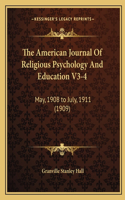 American Journal Of Religious Psychology And Education V3-4