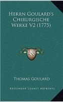 Herrn Goulard's Chirurgische Werke V2 (1775)
