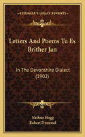 Letters And Poems Tu Es Brither Jan