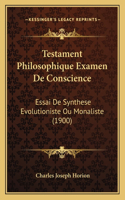 Testament Philosophique Examen De Conscience