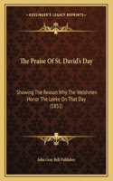 The Praise Of St. David's Day