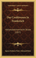 Das Creditwesen In Frankreich
