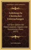 Anleitung Zu Chemischen Untersuchungen