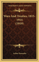 Wars And Treaties, 1815-1914 (1919)