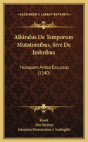 Alkindus De Temporum Mutationibus, Sive De Imbribus