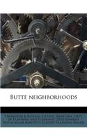 Butte Neighborhoods