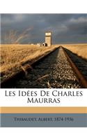 Les Idees de Charles Maurras