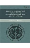 Schools of Excellence and Equity: Closing Achievement Gaps Through Collective Efficacy